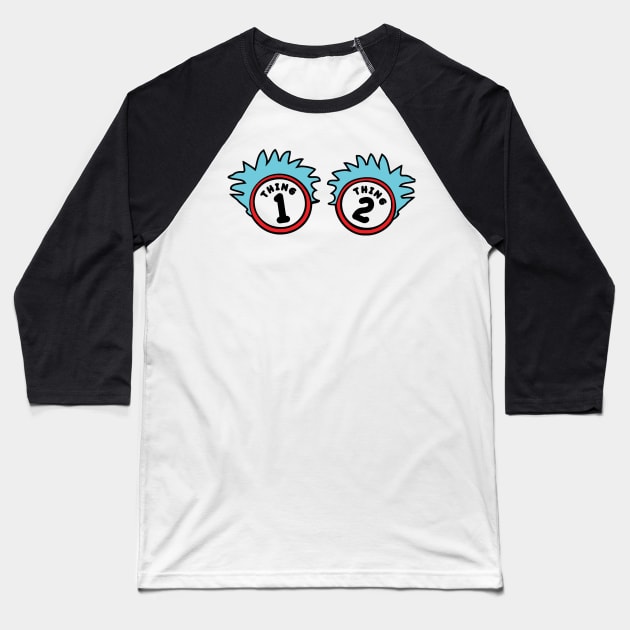 Thing 1 and Thing 2 Baseball T-Shirt by JAFARSODIK